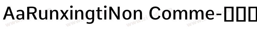 AaRunxingtiNon Comme字体转换